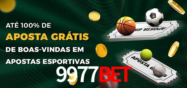 9977bet Ate 100% de Aposta Gratis