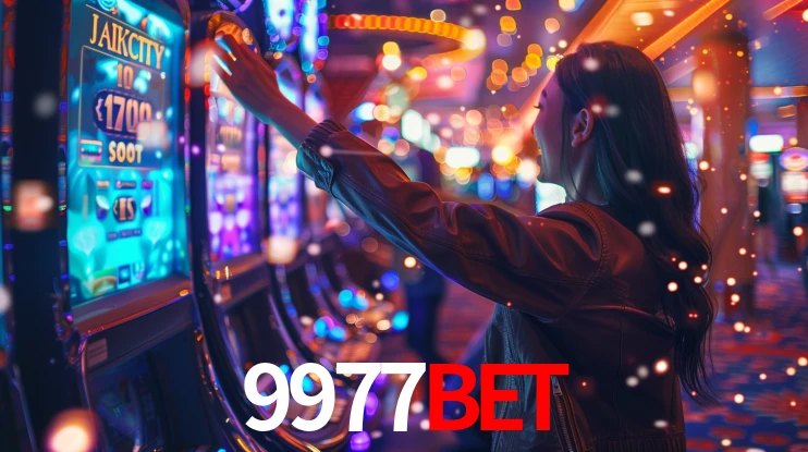 9977bet: Jogos de Caça-Níqueis-Altas Recompensas, Roleta-Velocidade, Blackjack-Desafios Máximos